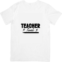 Thumbnail for Teacher Fuel T-Shirt | Minimalist Educator Quote Graphic Tee | Teacher Appreciation Gift