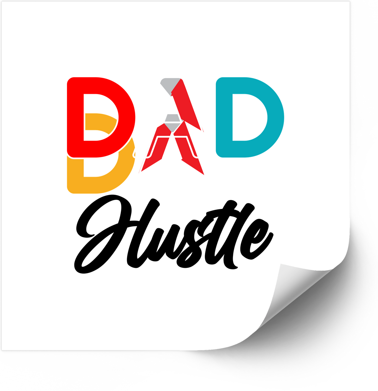 Dad Hustle Bold Colorful Sticker | Minimalist Father Motivational Vinyl Decal